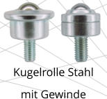 Kugelrolle Stahl mit Gewinde